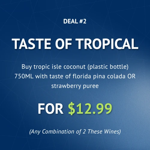 TASTE OF TROPICAL FOR $12.99
